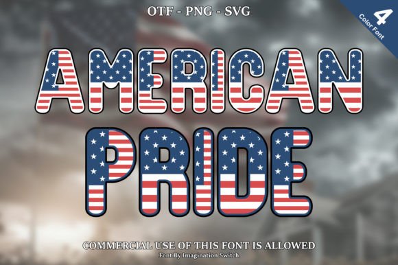 American Pride Font: A Colorful Display Typeface for Campaigns