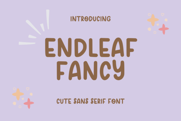 Endleaf Fancy: A Playful Sans Serif Font for Polished Web Layouts