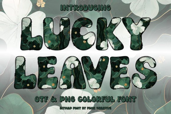 Lucky Leaves: A Color Font That Delivers in Campaigns