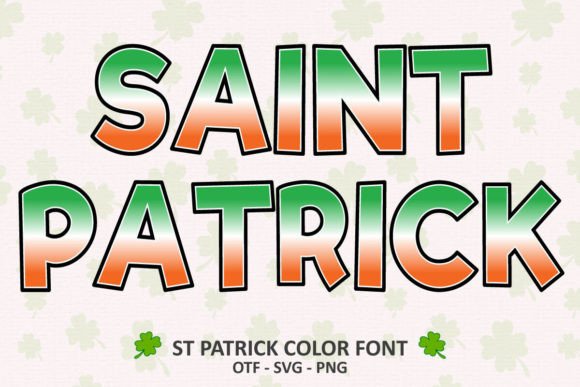 St Patrick Color: A Festive Font That Brings Editorial Cheer to Life