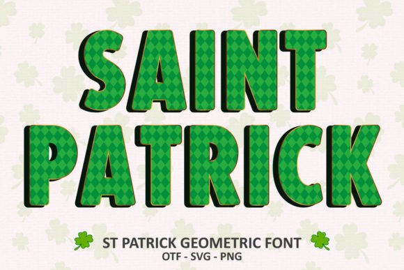 St Patrick Geometric: A Color Font for Bold Digital Design