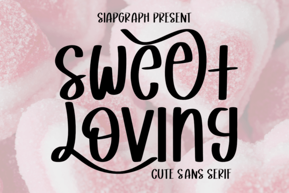 Sweet Loving Font Review